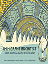 Cover image for Immigrant Architect